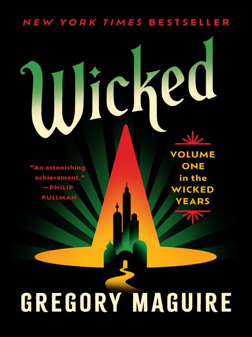 Title details for Wicked by Gregory Maguire - Available